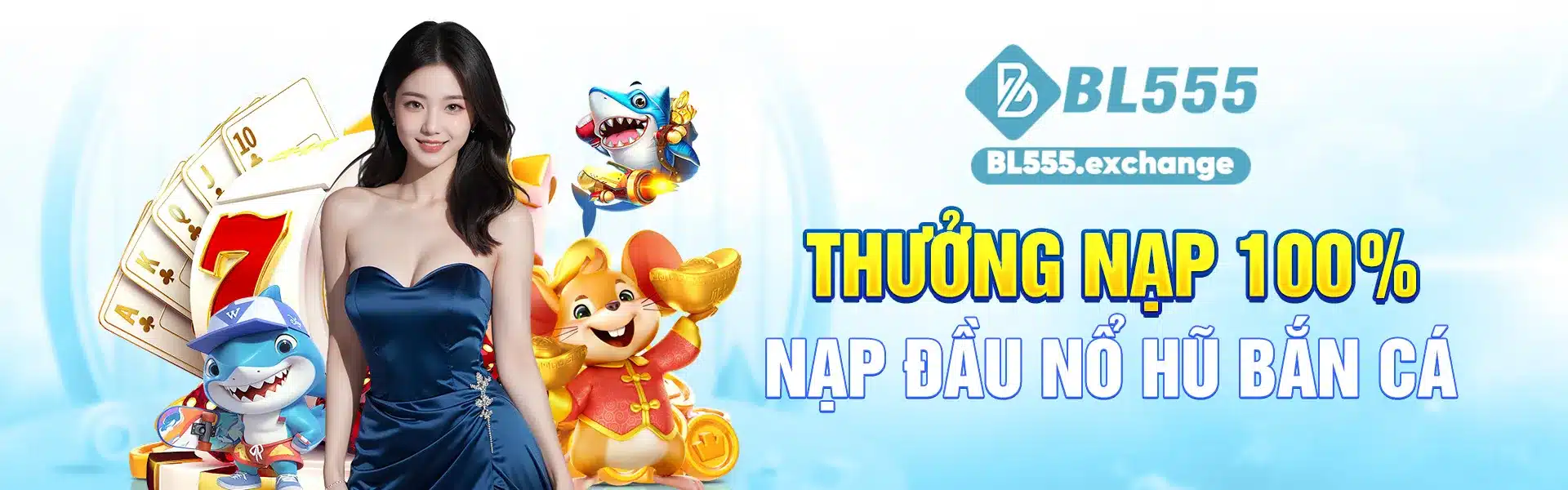Thưởng nạp 100% nạp đầu bắn cá nỗ hũ