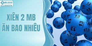 Xiên 2 Miền Bắc Ăn Bao Nhiêu - Bí Quyết Tính Thưởng Chuẩn Xác